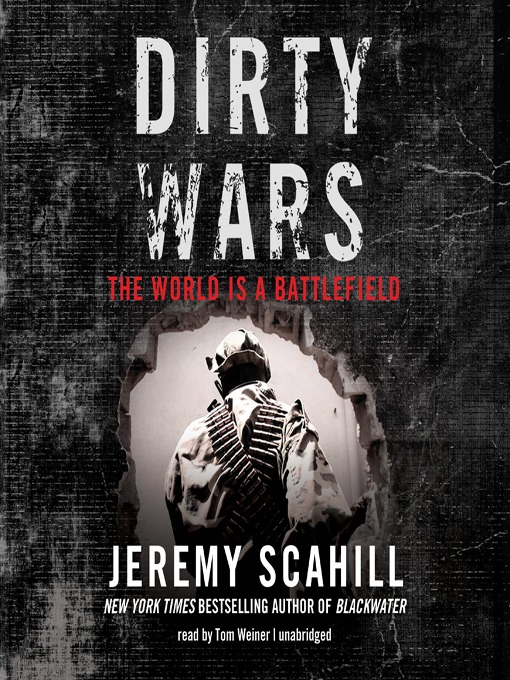Title details for Dirty Wars by Jeremy Scahill - Wait list
